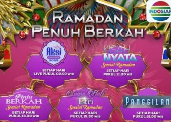 AKSI, Keluargaku Surgaku dan FTV Panggilan Warnai Ramadhan Penuh Berkah INDOSIAR