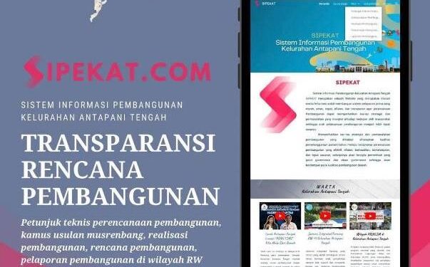 Sistem Informasi Pembangunan, Kelurahan Antapani Tengah Hadirkan Sipekat